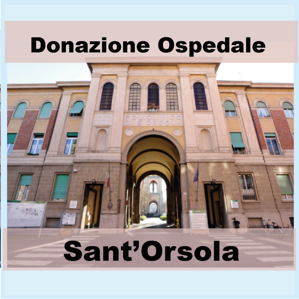Felsina® Donazioni Ospedale Sant'Orsola Felsina® Donazioni Ospedale Sant'Orsola